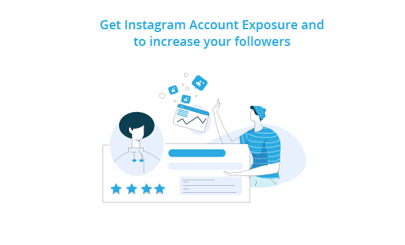 Get Instagram Account Exposure and to increase your followers